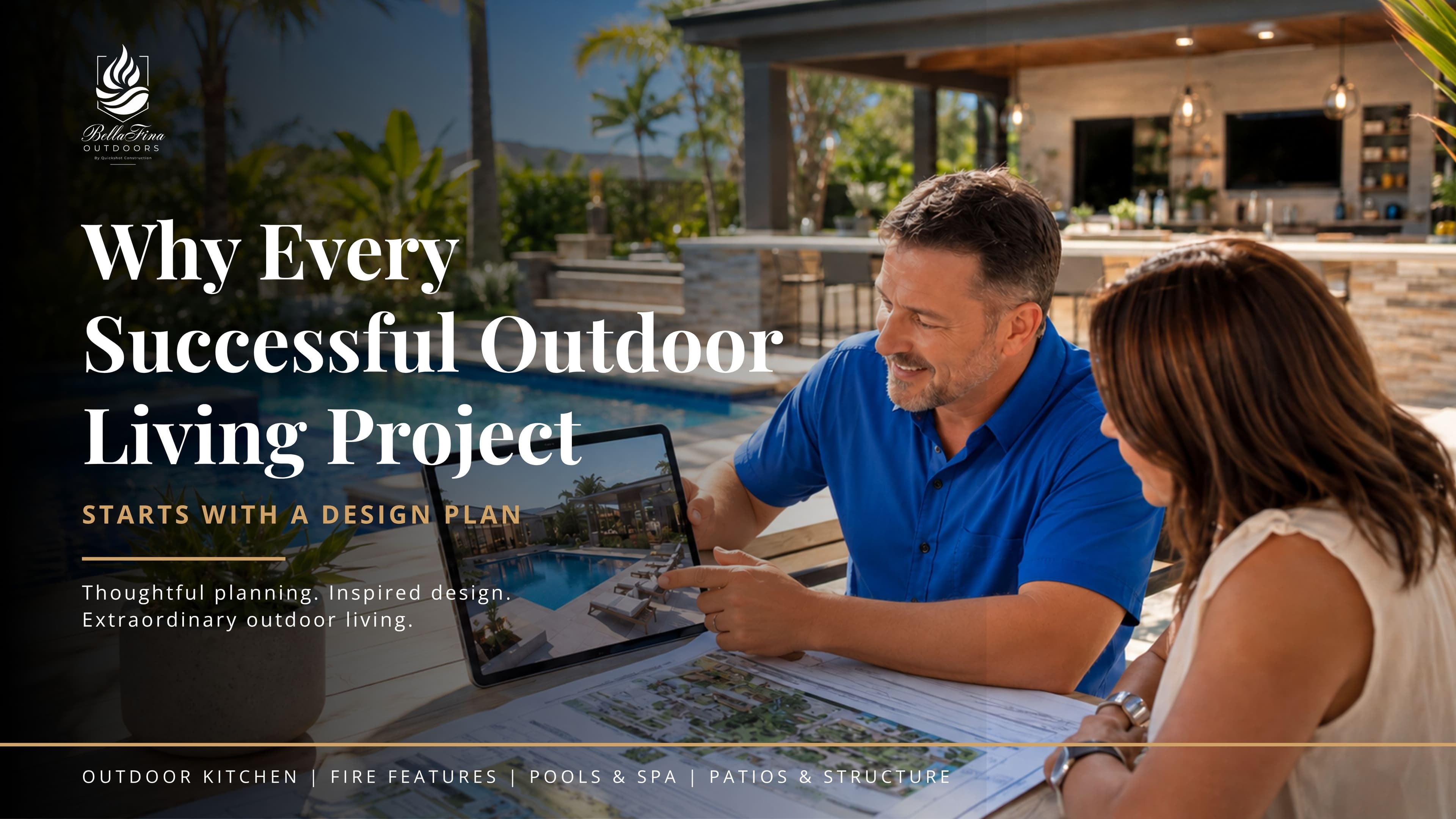 Why Every Successful Outdoor Living Project Starts With a Design Plan